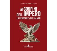 Ai confini dell'impero. La resistenza dei salassi - [Piemonte in Bancarella]
