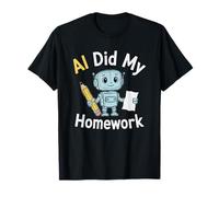 AI Did My Homework Divertente Robot Studente Tech Umorismo Grafica Maglietta