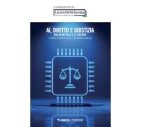 AI, diritto e giustizia. Dall'AI Act alla L. n. 132/2025