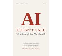 AI doesn't care what it amplifies. You should.: AI as a purpose maximiser, not an efficiency engine
