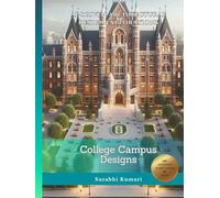 AI-Driven Architectural Design Explorations: College Campus Designs