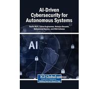 AI-Driven Cybersecurity for Autonomous Systems (Copertina rigida)