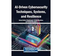 AI-Driven Cybersecurity Techniques, Systems, and Resilience