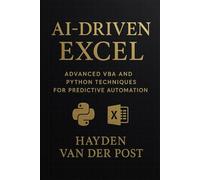 AI-Driven Excel: Advanced VBA and Python Techniques for Predictive Automation