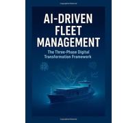 AI-Driven Fleet Management: The Three-Phase Digital Transformation Framework
