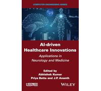 AI-driven Healthcare Innovations: Applications in Neurology and Medicine