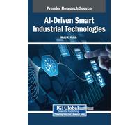 Ai-driven Smart Industrial Technologies