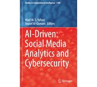 AI-Driven: Social Media Analytics and Cybersecurity