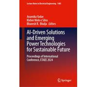 Ai-driven Solutions and Emerging Power Technologies for Sustainable Future: Proceedings of International Conference, Etaee 2024: 1485
