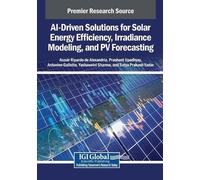AI-Driven Solutions for Solar Energy Efficiency, Irradiance Modeling (Tascabile)