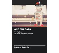 AI E BIG DATA: AI e Big DataDai dati all'intelligenza collettiva