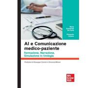 AI e comunicazione medico-paziente. Formazione, narrazione, simulazione in urologia