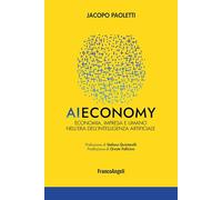 AI economy. Economia, impresa e umano nell'era dell'intelligenza artificiale