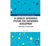 AI-Enabled Governance Systems for Sustainable Development: From Goals to Ecosystems