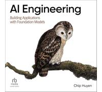 Ai Engineering: Building Applications With Foundation Models