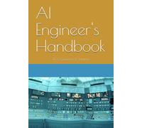 AI Engineer's Handbook: 200 Questions and Answers for Modern AI Engineering