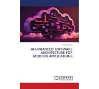 Ai-Enhanced Software Architecture for Modern Applications