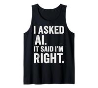 AI Enthusiast Intelligenza Artificiale AI ha Detto Che Ho Ragione Divertimento Canotta