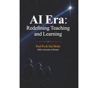 AI Era: Redefining Teaching and Learning: Redefining Teaching and Learning (Hardcover) - School 2.0