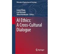 AI Ethics: A Cross-Cultural Dialogue: 51