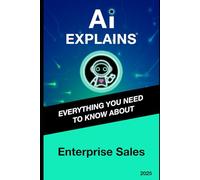 AI Explains: Enterprise Sales