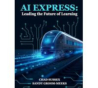 AI Express: Leading the Future of Learning