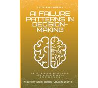 AI Failure Patterns in Decision-Making: Drift, Responsibility Loss, and Hidden Risks in Everyday Work
