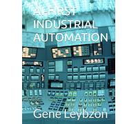 AI-FIRST INDUSTRIAL AUTOMATION: Bridging the Gap Between AI and Physical Action