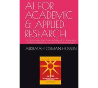 AI FOR ACADEMIC & APPLIED RESEARCH: A Certification-Track Training Manual on Integrating Artificial Intelligence Across the Research Lifecycle