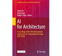 Ai for Architecture: Proceedings of the 5th International Conference on Computational Design Ccd 2024