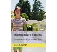 AI for Automation vs AI as Agents: Choosing the Right Path for Intelligent Systems
