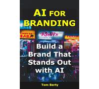 AI for Branding: Build a Brand That Stands Out with AI