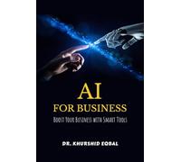 AI for Business: Boost Your Business with Smart Tools