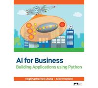 AI for Business: Building Applications Using Python