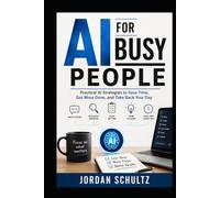 AI for Busy People