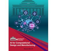 AI for Computational Design and Manufacturing: Smart Workflows for High-Volume, Customized Product Design
