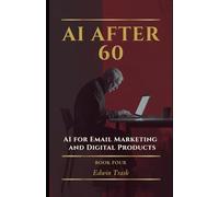 AI for Email Marketing and Digital Products: 4