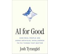 AI for Good: How Real People Are Using Artificial Intelligence to Fix Things That Matter