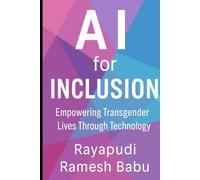 AI for Inclusion: Empowering Transgender Lives Through Technology