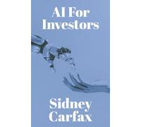 AI For Investors: How Artificial Intelligence Is Transforming Stock Research, Financial Analysis, and Investment Strategy