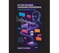 AI for Natural Language Processing: Teaching Machines to Talk