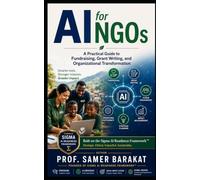 AI for NGOs: A Practical Guide to Fundraising, Grant Writing, and Organizational Transformation