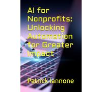 AI for Nonprofits: Unlocking Automation for Greater Impact