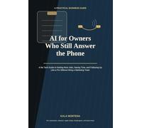 AI for Owners Who Still Answer the Phone