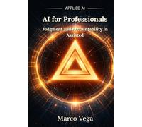 AI for Professionals: Judgment and Accountability in Assisted