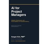 AI for Project Managers: Adoption, Governance, and Accountability in AI-Assisted Delivery