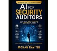 AI for Security Auditors: Redefining Trust, Evidence, and Assurance in the Age of Intelligent Systems
