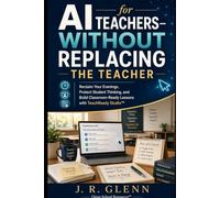 AI for Teachers-Without Replacing the Teacher