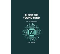 AI for the Young Mind: What the Future Holds