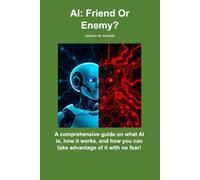 AI: Friend Or Enemy?